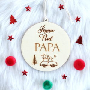 Boule de Noël en bois "Joyeux Noël Papa" personnalisable