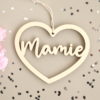Suspension cœur en bois Étiquette "Mamie"